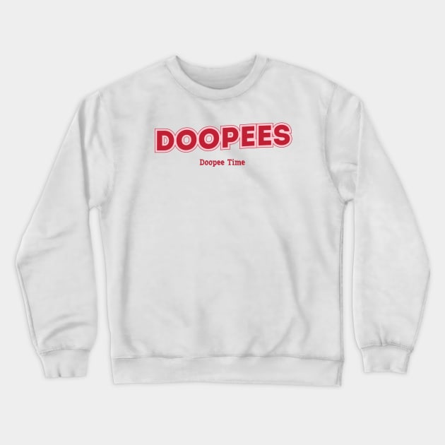 Doopee Time Doopees Crewneck Sweatshirt by PowelCastStudio